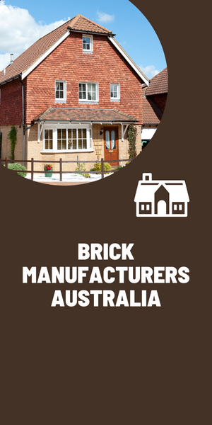 Brick Manufacturers Australia